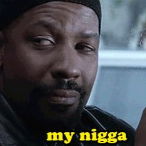 my nigga meme meme image