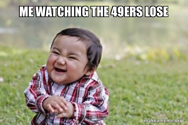 niners lose meme meme image