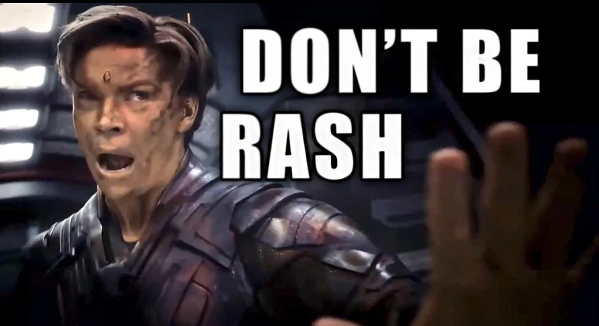 don't be rash meme meme image