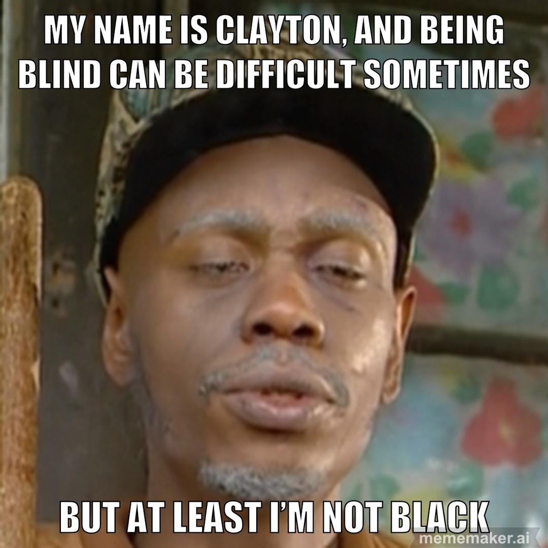 clayton bigsby meme meme image