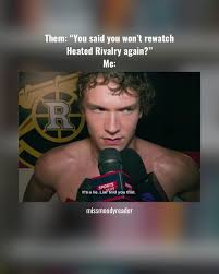 heated rivalry meme meme image
