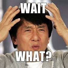 wait what meme meme image