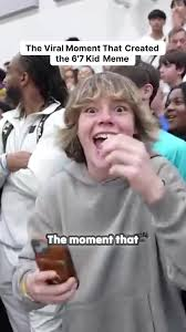 when did 67 become a meme meme image