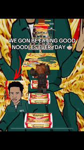 we gon be eating good noodles everyday meme meme image