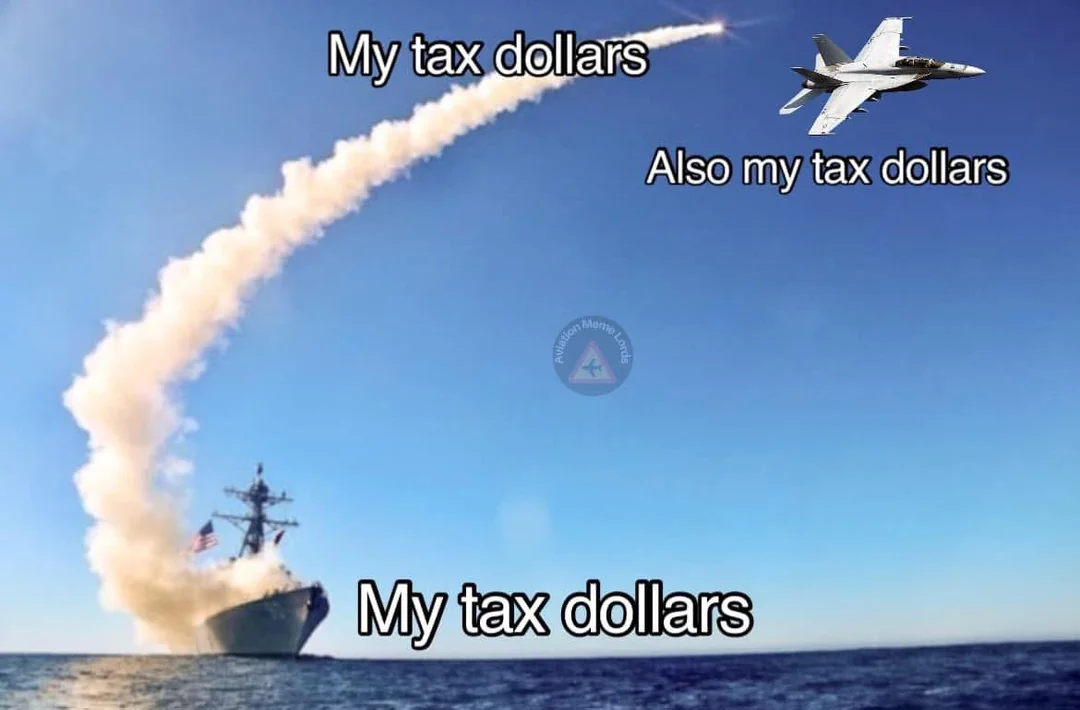 my tax dollars meme meme image