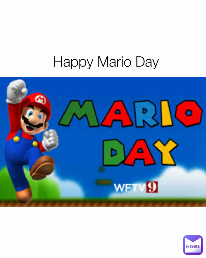 mario day meme meme image